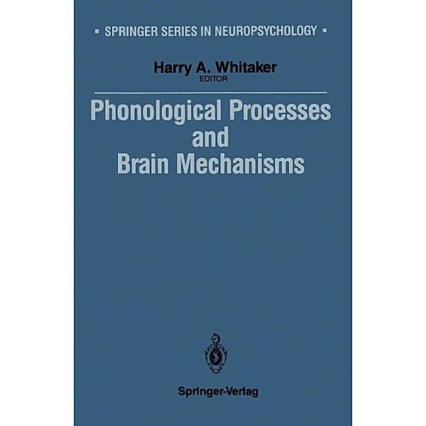 Phonological Processes and Brain Mechanisms / Springer Series in Neuropsychology