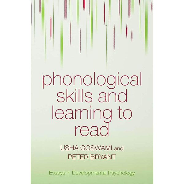 Phonological Skills and Learning to Read, Usha Goswami, Peter Bryant