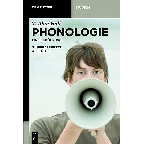 Phonologie / De Gruyter Studium, T. Alan Hall