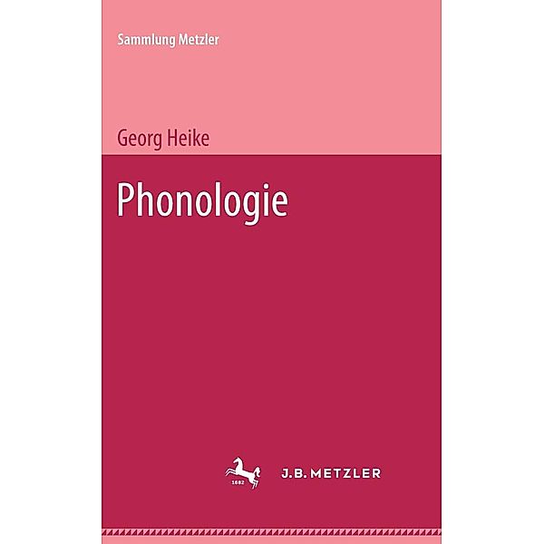 Phonologie / Sammlung Metzler, Georg Heike