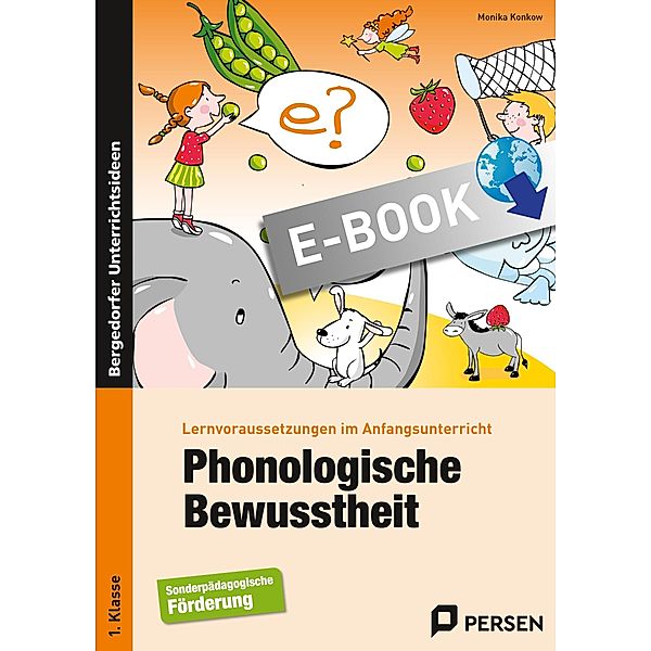 Phonologische Bewusstheit / Lernvoraussetzungen im Anfangsunterricht, Monika Konkow