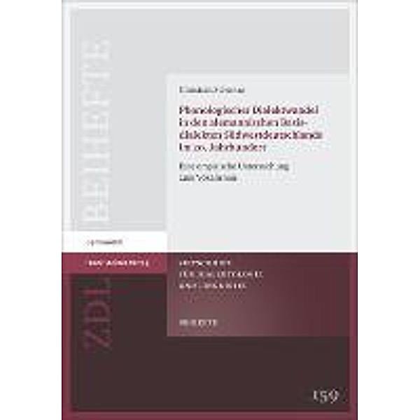 Phonologischer Dialektwandel in den alemannischen Basisdialekten Südwestdeutschlands im 20. Jahrhundert, Christian Schwarz