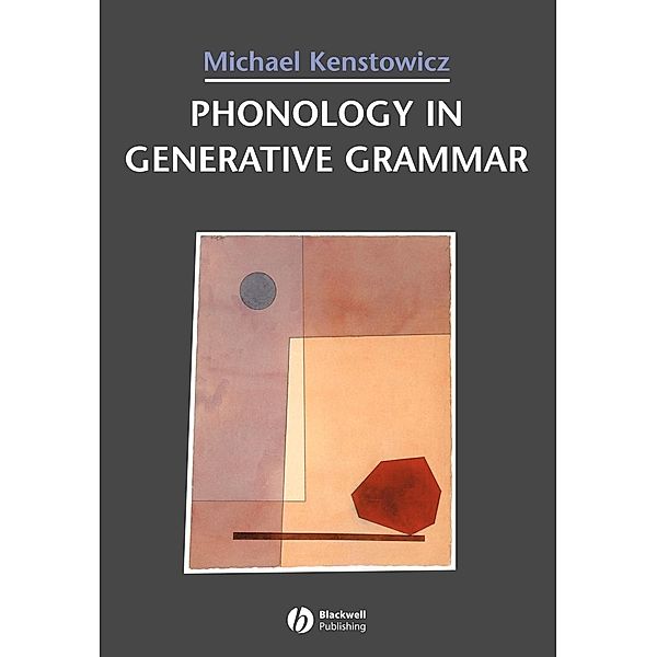 Phonology in Generative Grammar, Michael Kenstowicz