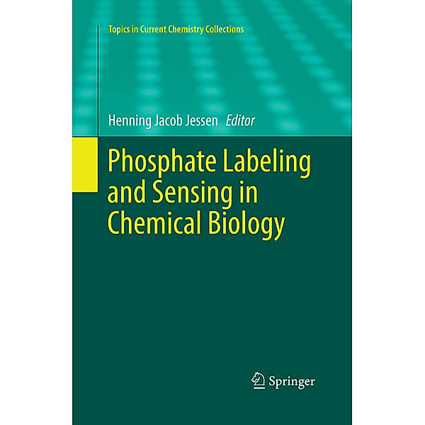 Phosphate Labeling and Sensing in Chemical Biology