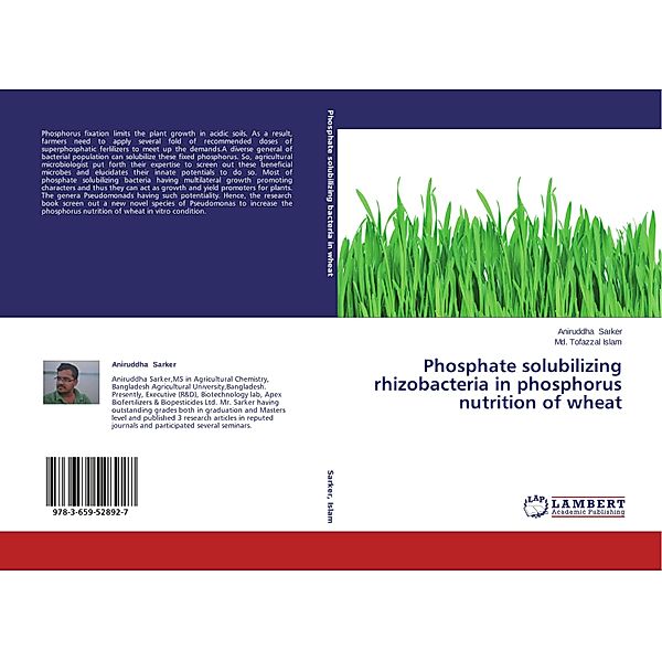 Phosphate solubilizing rhizobacteria in phosphorus nutrition of wheat, Aniruddha Sarker, Md. Tofazzal Islam