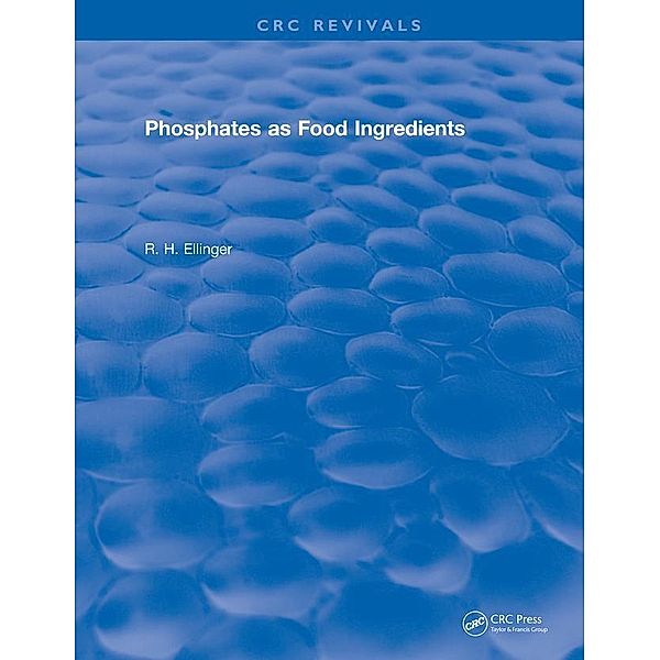 Phosphates As Food Ingredients, R. H. Ellinger