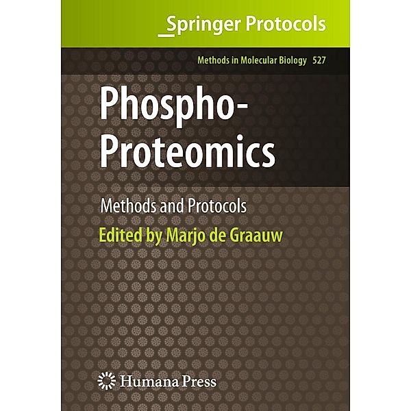 Phospho-Proteomics / Methods in Molecular Biology Bd.527