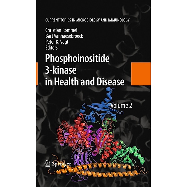 Phosphoinositide 3-kinase in Health and Disease / Current Topics in Microbiology and Immunology Bd.347, Christian Rommel, Bart Vanhaesebroeck