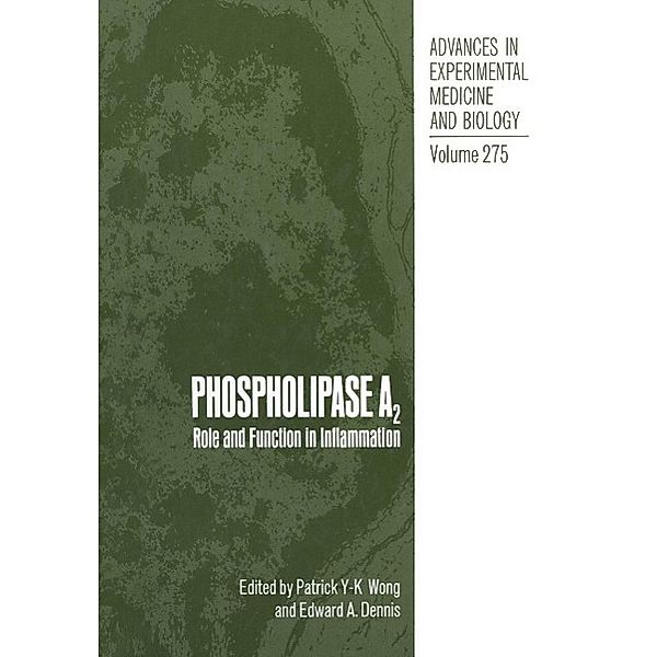 Phospholipase A2 / Advances in Experimental Medicine and Biology Bd.275