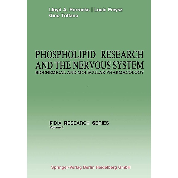 Phospholipid Research and the Nervous System / FIDIA Research Series Bd.4