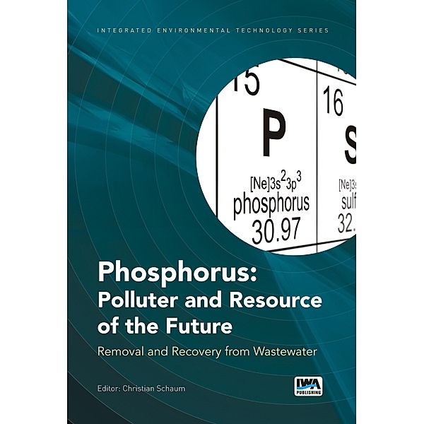 Phosphorus: Polluter and Resource of the Future