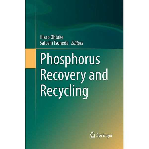 Phosphorus Recovery and Recycling