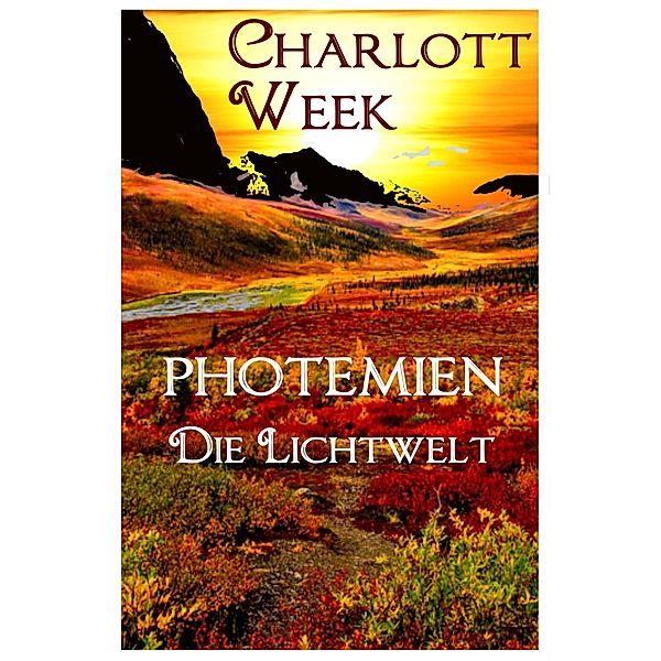 Photemien - Die Lichtwelt, Charlott Week