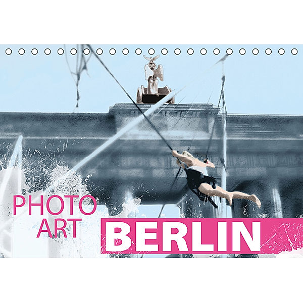 Photo-Art / Berlin / CH-Version (Tischkalender 2019 DIN A5 quer), Susanne Sachers