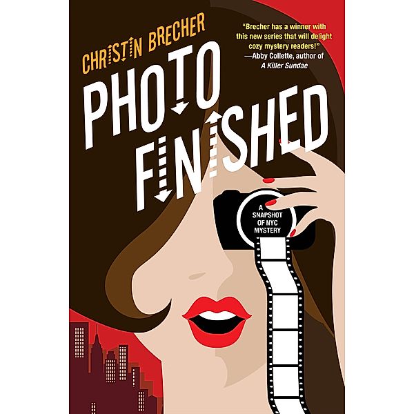 Photo Finished / A Snapshot of NYC Mystery Bd.1, Christin Brecher