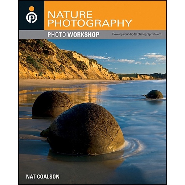 Photo Workshop: Nature Photography Photo Workshop, Nat Coalson
