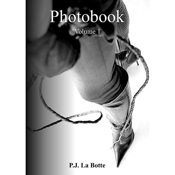 Photobook Volume 1, P. J. La Botte