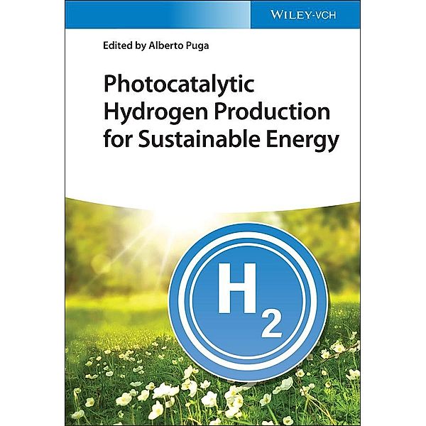 Photocatalytic Hydrogen Production for Sustainable Energy