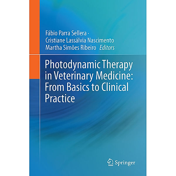 Photodynamic Therapy in Veterinary Medicine: From Basics to Clinical Practice