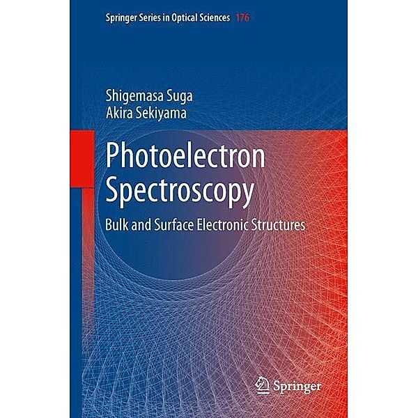 Photoelectron Spectroscopy, Shigemasa Suga, Akira Sekiyama