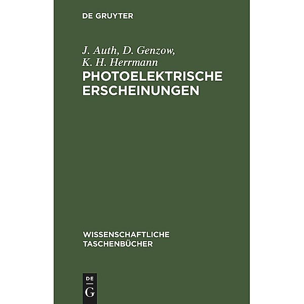 Photoelektrische Erscheinungen, J. Auth, D. Genzow, K. H. Herrmann