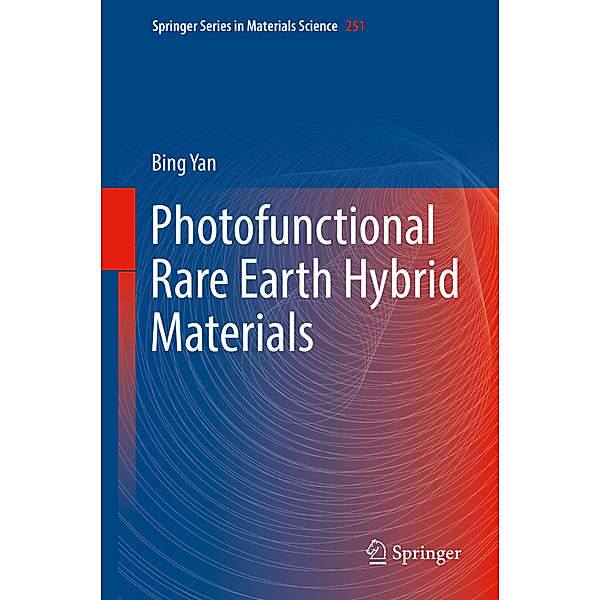 Photofunctional Rare Earth Hybrid Materials, Bing Yan