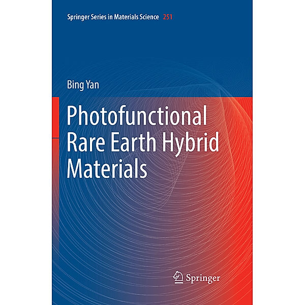 Photofunctional Rare Earth Hybrid Materials, Bing Yan