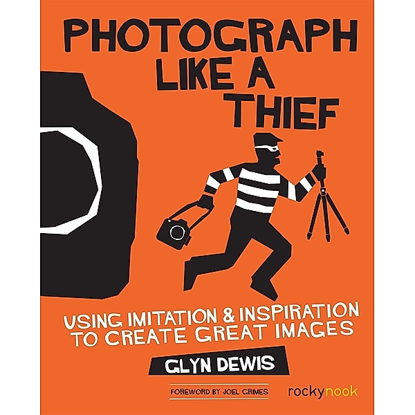 Photograph Like a Thief, Glyn Dewis
