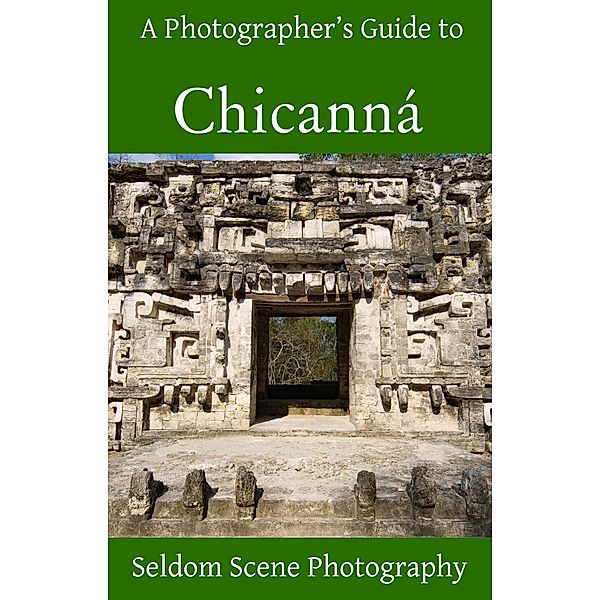 Photographer's Guide to Chicanna / Seldom Scene Photography, Seldom Scene Photography