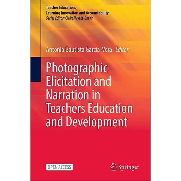 Photographic Elicitation and Narration in Teachers Education and Development