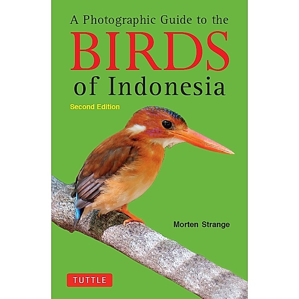 Photographic Guide to the Birds of Indonesia