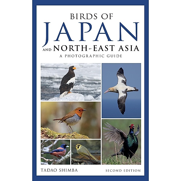 Photographic Guide to the Birds of Japan and North-east Asia, Tadao Shimba