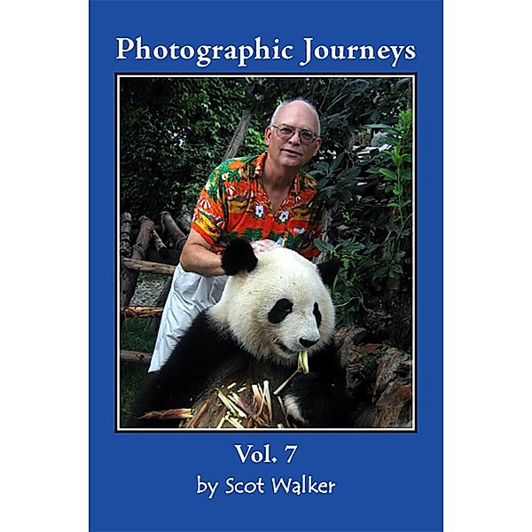 Photographic Journeys, Vol. 7, Scot Walker