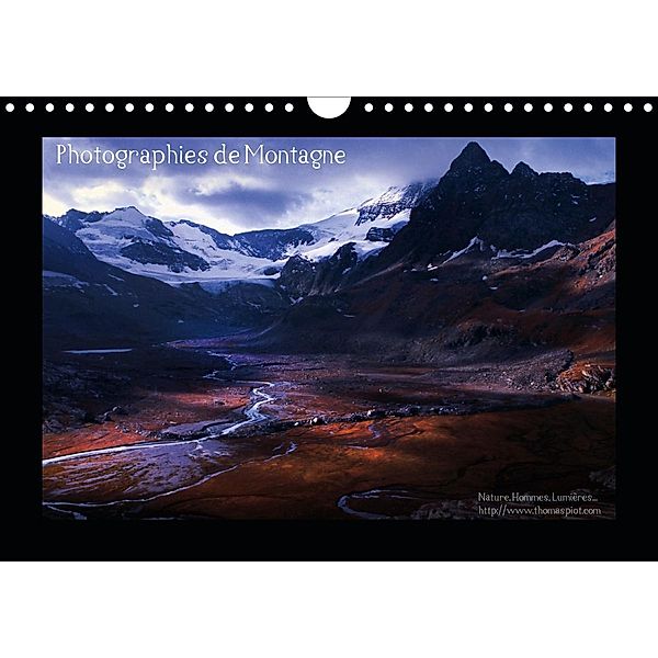 Photographies de Montagne (Calendrier mural 2021 DIN A4 horizontal), Thomas Piot