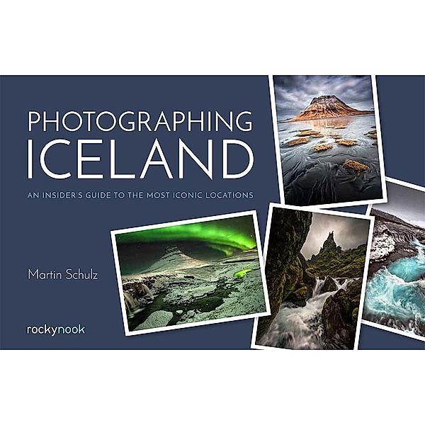 Photographing Iceland, Martin Schulz