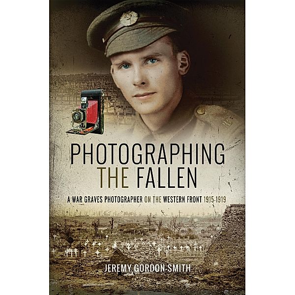 Photographing the Fallen, Jeremy Gordon-Smith