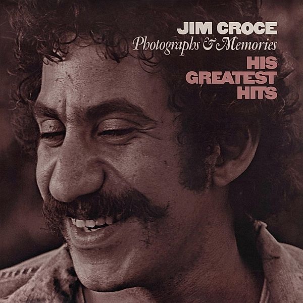 Photographs & Memories:His Greatest Hits, Jim Croce