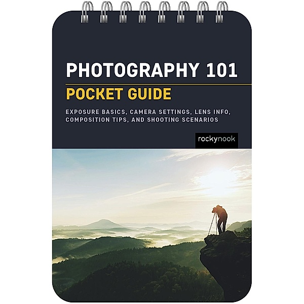 Photography 101: Pocket Guide, Rocky Nook