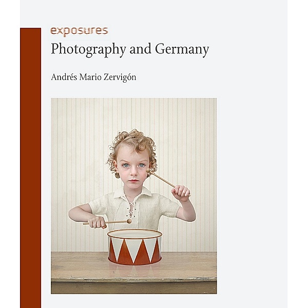 Photography and Germany / Exposures, Zervigon Andres Mario Zervigon