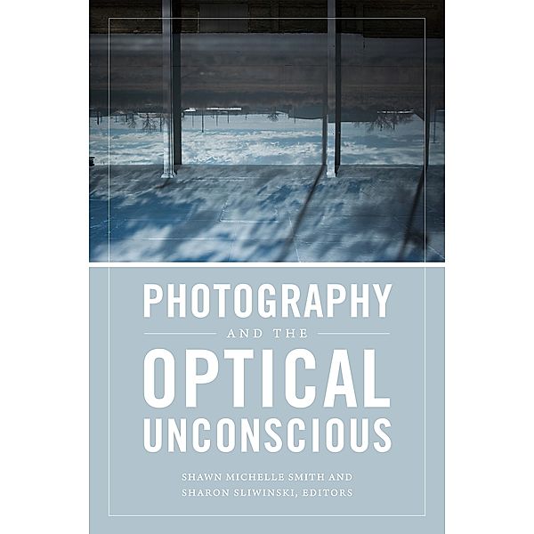 Photography and the Optical Unconscious