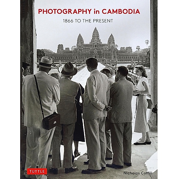 Photography in Cambodia, Nicholas Coffill