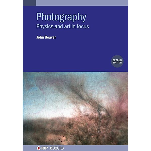 Photography (Second Edition), John Beaver