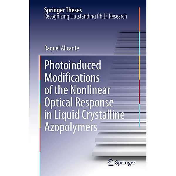Photoinduced Modifications of the Nonlinear Optical Response in Liquid Crystalline Azopolymers, Raquel Alicante
