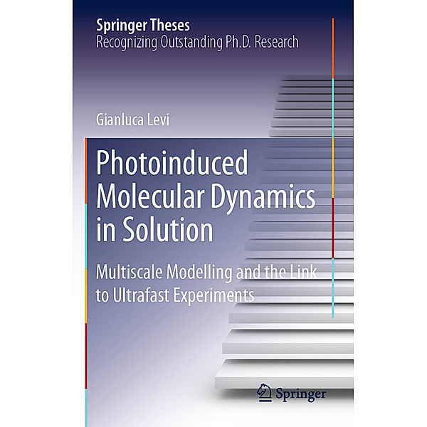 Photoinduced Molecular Dynamics in Solution, Gianluca Levi