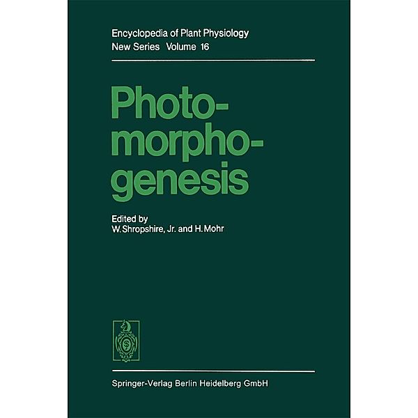 Photomorphogenesis / Encyclopedia of Plant Physiology Bd.16