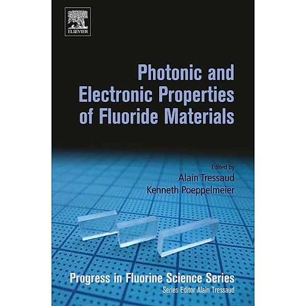 Photonic and Electronic Properties of Fluoride Materials