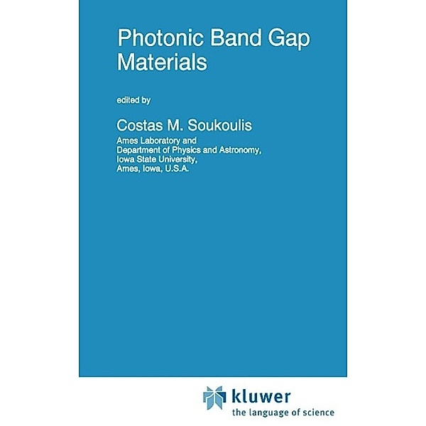 Photonic Band Gap Materials / NATO Science Series E: Bd.315