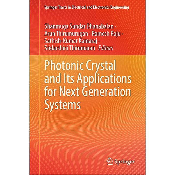 Photonic Crystal and Its Applications for Next Generation Systems / Springer Tracts in Electrical and Electronics Engineering