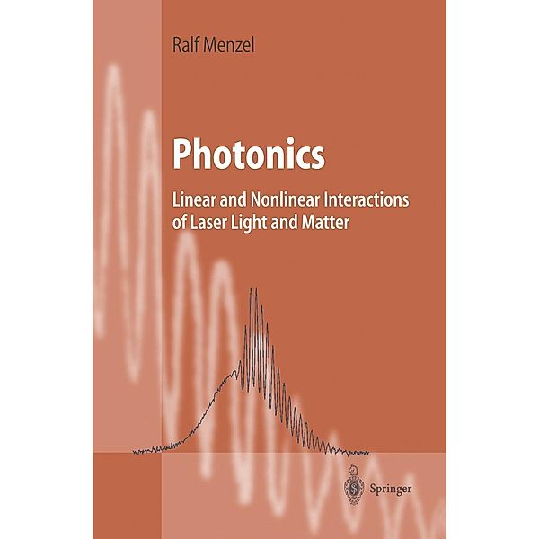 Photonics / Advanced Texts in Physics, Ralf Menzel