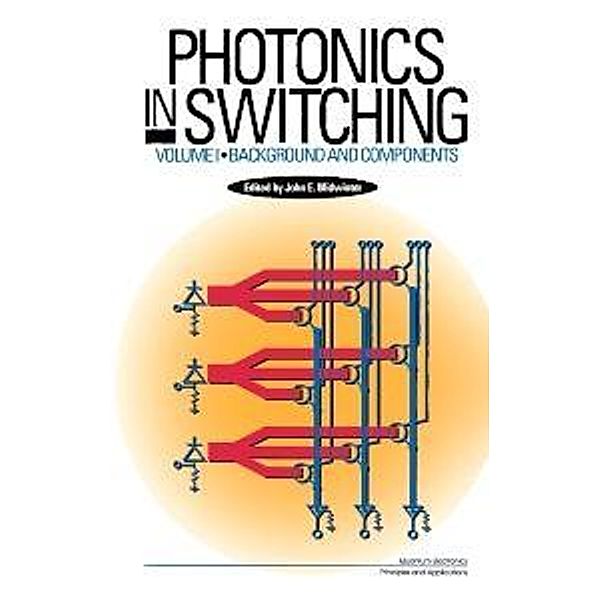 Photonics in Switching, John E. Midwinter